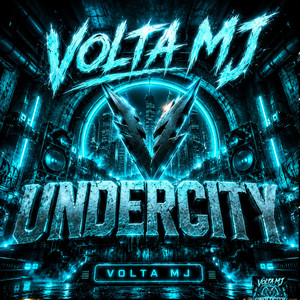 UNDERCITY by Volta MJ