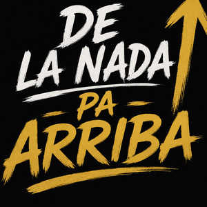 De la nada pa arriba by miguel malito