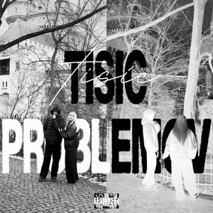 Tisíc Problémov by aydrnn, lei$a