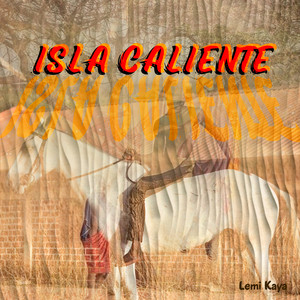 Isla Caliente by Lemi Kaya