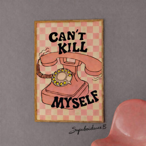 Can't Kill Myself by Supaboideuce B