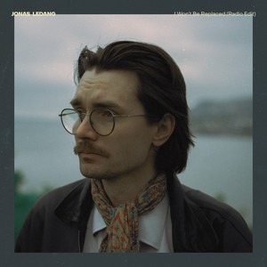 I Won't Be Replaced - Radio Edit by Jonas Ledang