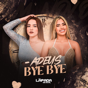 Banda Lapada De Amor - Adeus Bye Bye
