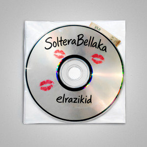 elrazikid - Soltera y Bellaka (feat. DimeloooLexx)