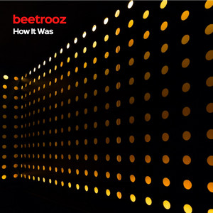 How It Was by beetrooz