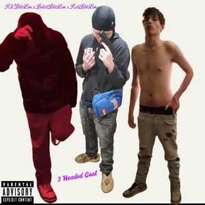 3 Headed Goat (Official Audio) by RVBlitzEm, BdottBlitzEm x RobBlitzEm