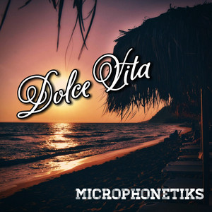 Microphonetiks - Dolce Vita