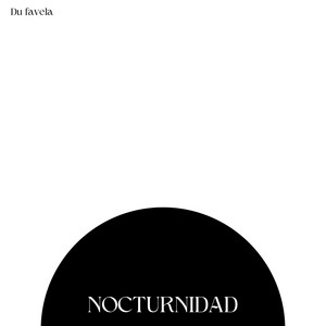 Nocturnidad by Dufavela
