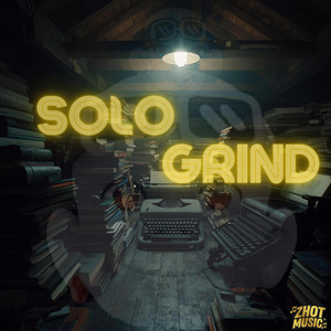 Solo Grind by Zhot