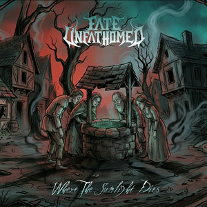 Where the Sunlight Dies by Fate Unfathomed