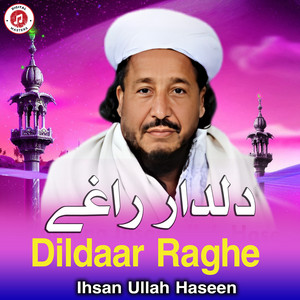 Ihsan Ullah Haseen - Dildaar Raghe