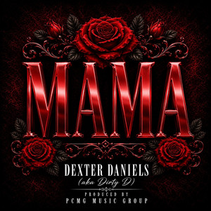 MAMA by Dirty D