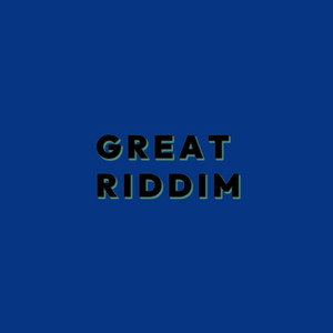 Great Riddim by Bad Chop Records