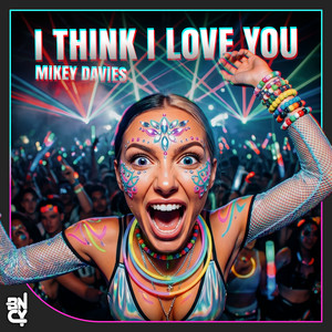 I Think I Love You by Mikey Davies