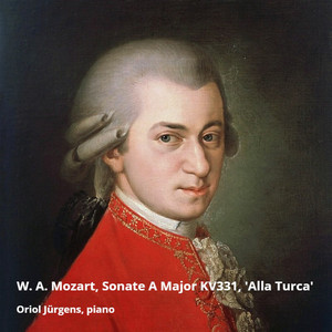 Oriol Jürgens - Sonata in a Major, KV 331, No. III, 'Alla Turca'
