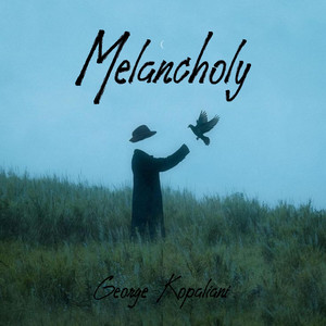 Melancholy by George Kopaliani