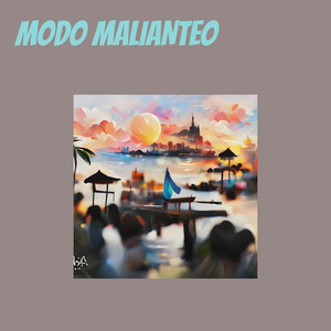 MODO MALIANTEO by miguel roky