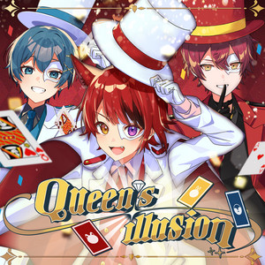 Queen's Illusion 【「Mirage Queen Vacances élégantes」 Main Theme】 (feat. Rinu, Vau & TIGUSAKUN)