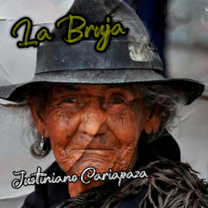 La Bruja by Justiniano Cariapaza
