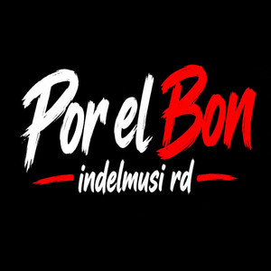Por El Bon by Indelmusic RD