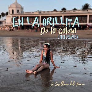 Chloe DelaRosa - En la Orillita De la Caleta