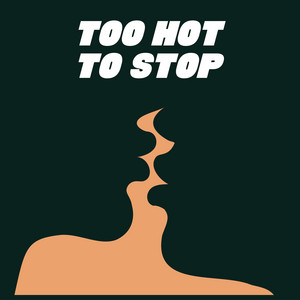 Too Hot to Stop - Art of Tones Remix by Lord Funk, Art of Tones