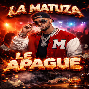 le apague by La Matuza