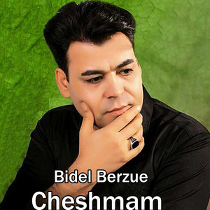 Bidel Berzue - Cheshmam