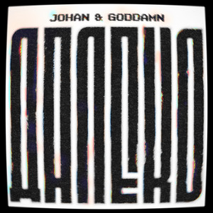 Далеко by JOHAN, Goddamn