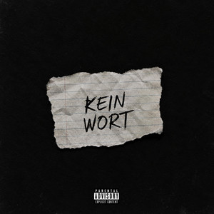 KEIN WORT by MHR.offiziell