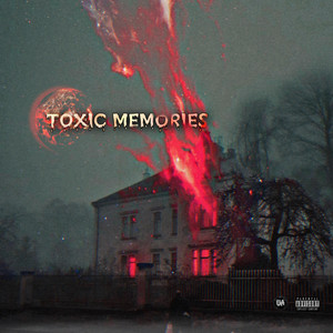 Toxic Memories by Fa6o Rican, Makk Dubb, Blaze, Jay Capone