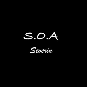 Severin1 - S.O.A