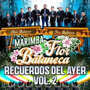 Marimba Flor Bataneca - Un Beso y una Flor