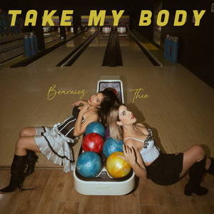 Take My Body by Bearniez, Thio