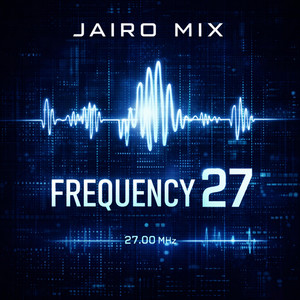 Frequency 27 by Jairo Mix