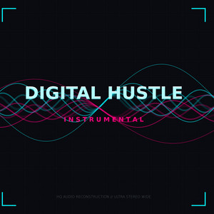 Digital Hustle - Instrumental by MILLIONAIRE'S BEATS