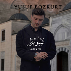 Sallou Alâ by Yusuf Bozkurt