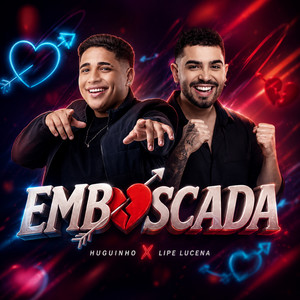 Emboscada by Huguinho, Lipe Lucena