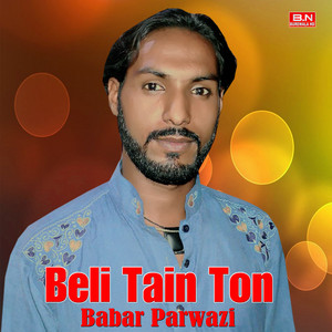 Babar Parwazi - Beli Tain Ton Wahkra