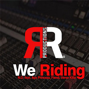 We Riding (Radio) [feat. Ayo Princezz, Fiend & Verse Killa]