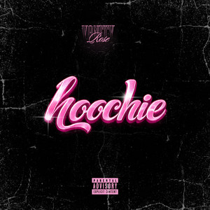 HOOCHIE - Radio Edit by Vanity Rose