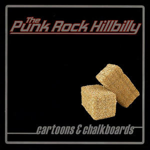 Cartoons & Chalkboards by The Punk Rock Hillbilly