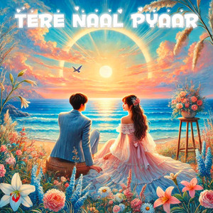 Tere Naal Pyaar - Slow & Lofi