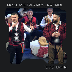 Noel Pjetri - DOD TAHIRI (feat. Novi Prendi)