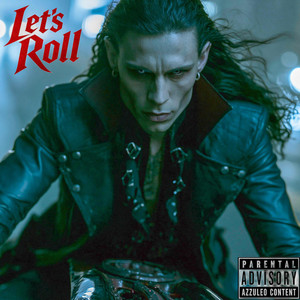 Let's Roll by AZZULEO