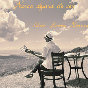 Nunca dejará de ser