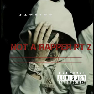Not a rapper pt 2 by Jay5ive, SweepersENT