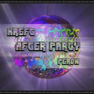 Kreft - After Party (feat. Percx)