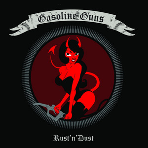 Gasoline Guns — Rust'n'dust