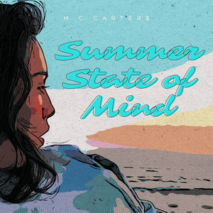 Summer State of Mind by M.C. Carter$